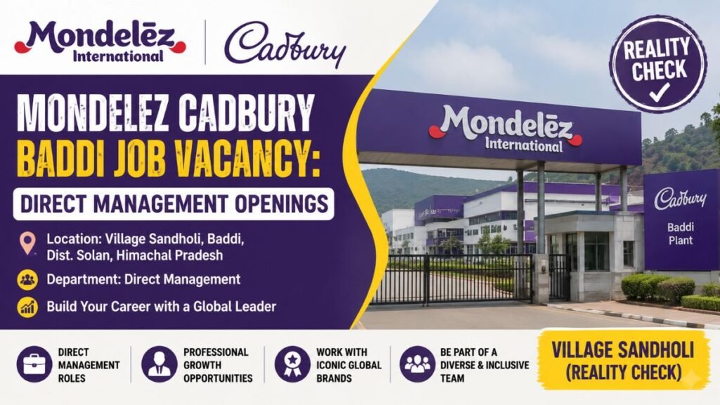 Mondelez Cadbury Baddi Job Vacancy